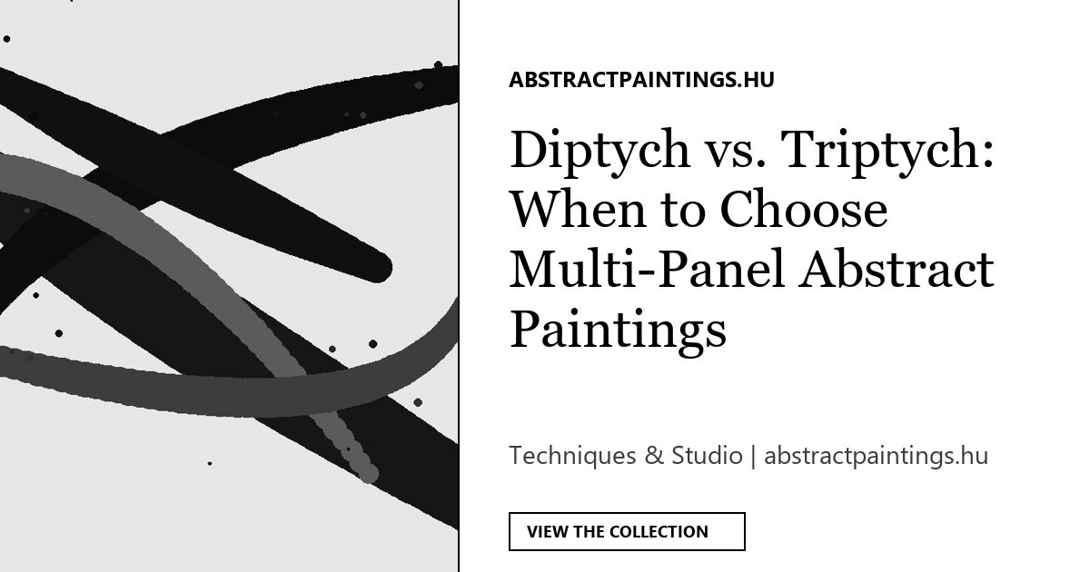 Diptych vs. Triptych: When to Choose Multi-Panel Abstract Paintings